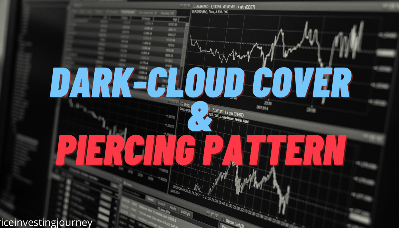 Dark-Cloud Cover and Piercing Pattern