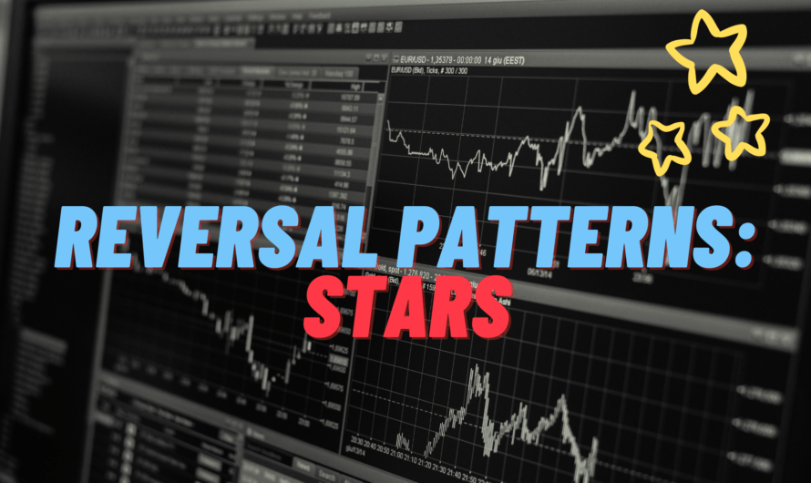 Reversal Patterns: Stars