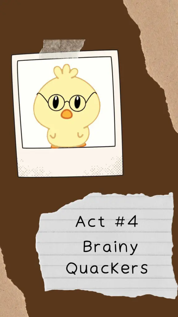 Brainy Quackers