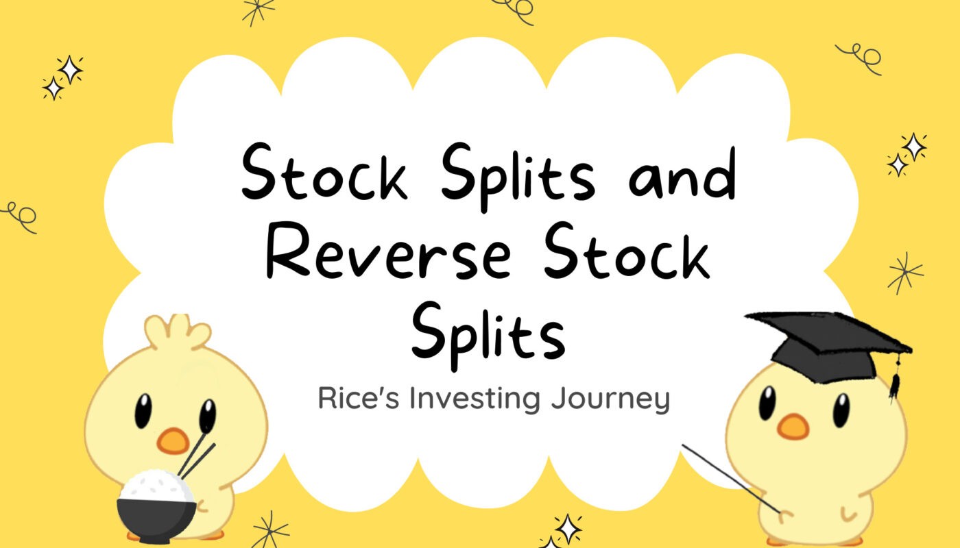 Stock Splits and Reverse Stock Splits