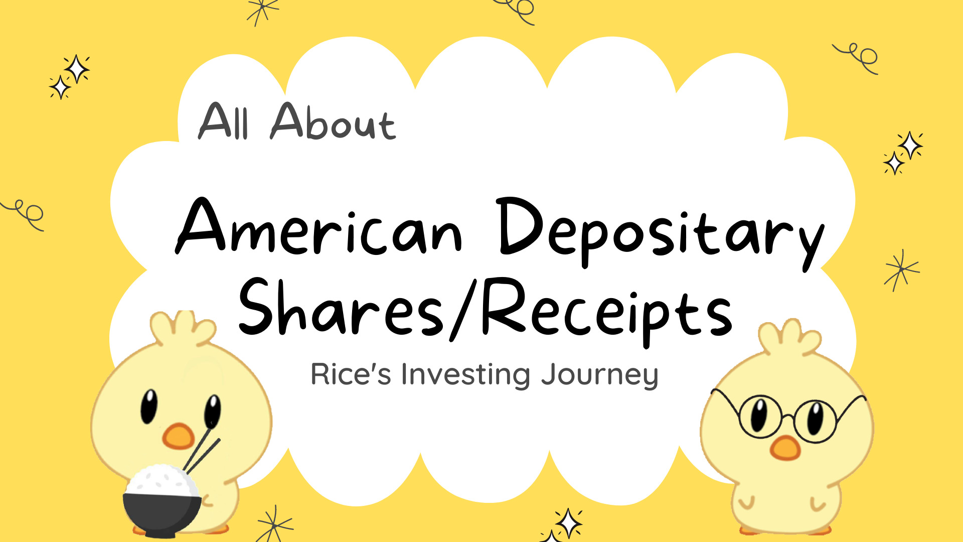 American Depositary Shares & Receipts : Rice's Investing Journey