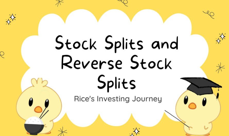 Understanding Stock Splits and Reverse Stock Splits