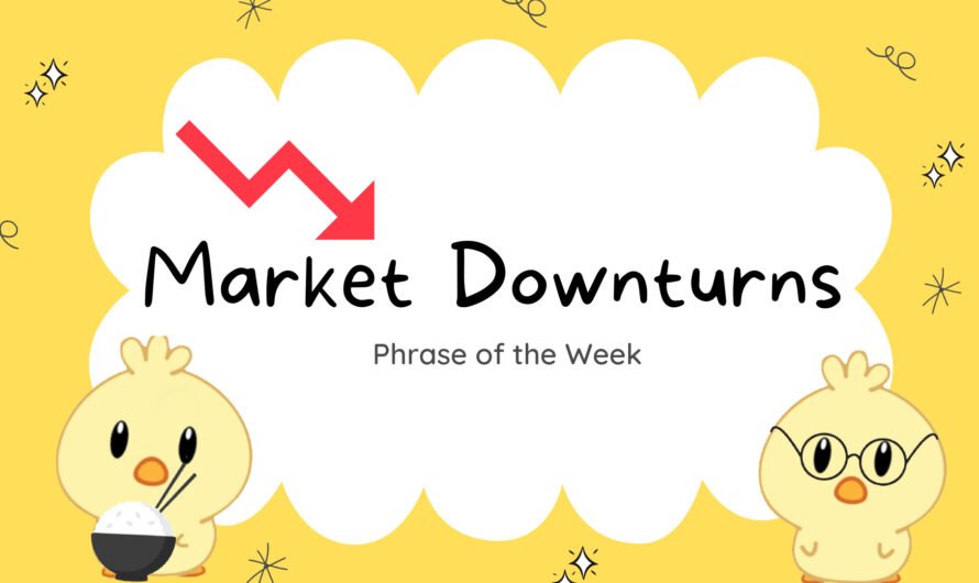 What are market downturns?